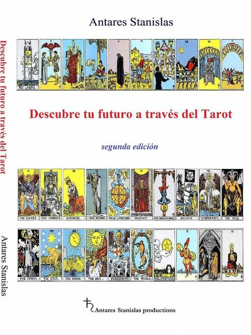 Title details for Descubre Tu Futuro a Través Del Tarot by Antares Stanislas - Available